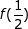 f(\frac{1}{2})