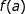 f(a)
