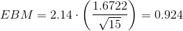 EBM=2.14\cdot \left ( \frac{1.6722}{\sqrt{15}} \right )=0.924