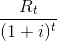 \frac{R_t}{(1+i)^{t}}