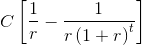 C\left[\frac{1}{r}-\frac{1}{r\left(1+r\right)^t}\right]