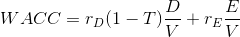 WACC = r_D(1 - T)\frac{D}{V} + r_E\frac{E}{V}