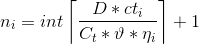 n_{i}= int\left \lceil \frac{D\ast ct_{i}}{C_{t}\ast \vartheta \ast \eta _{i}} \right \rceil+1