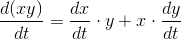 \frac{d(xy)}{dt}=\frac{dx}{dt}\cdot y+x\cdot \frac{dy}{dt}