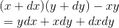 \begin{matrix} (x+dx)(y+dy)-xy\\ =ydx+xdy+dxdy \end{matrix}