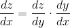 \frac{dz}{dx}=\frac{dz}{dy}\cdot \frac{dy}{dx}