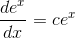 \frac{de^x}{dx}=ce^x