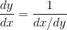 \frac{dy}{dx}=\frac{1}{dx/dy}