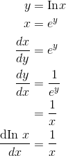 \begin{align*} y &= \textrm{In} x \\ x&=e^y \\ \frac{dx}{dy} &=e^y \\ \frac{dy}{dx}&=\frac{1}{e^y} \\ &= \frac{1}{x}\\ \frac{\textrm{dIn } x}{dx} &=\frac{1}{x} \end{align*}