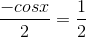 \frac{-cos x}{2}=\frac{1}{2}