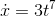 \dot{x}=3t^7