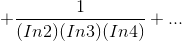 +\frac{1}{(In2)(In3)(In4)}+...