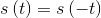 s\left ( t \right )=s\left ( -t \right )