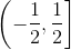 \left ( -\frac{1}{2}, \frac{1}{2} \right ]