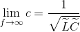 \lim_{f \to \infty }c = \frac{1}{\sqrt{\widetilde{L}\widetilde{C}}}